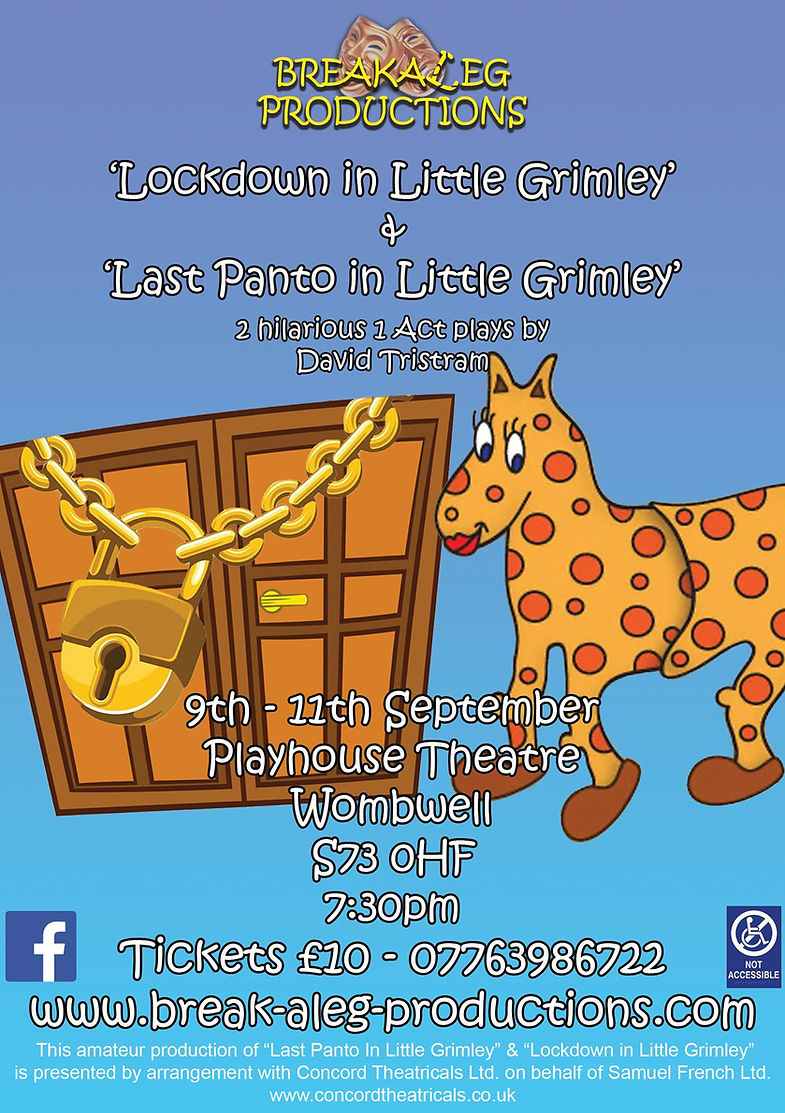 “Lockdown & Panto in Little Grimley” – Breakaleg&nbsp;Productions