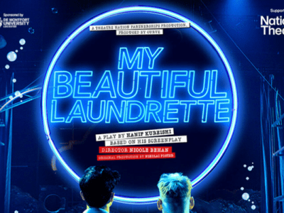 “My Beautiful Laundrette” – Leicester&nbsp;Curve