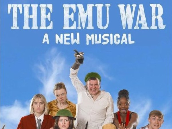 “The Emu War: A New Musical” – Pleasance Courtyard, Edinburgh&nbsp;Fringe