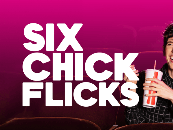 “Six Chick Flicks” – Underbelly, Edinburgh&nbsp;Fringe