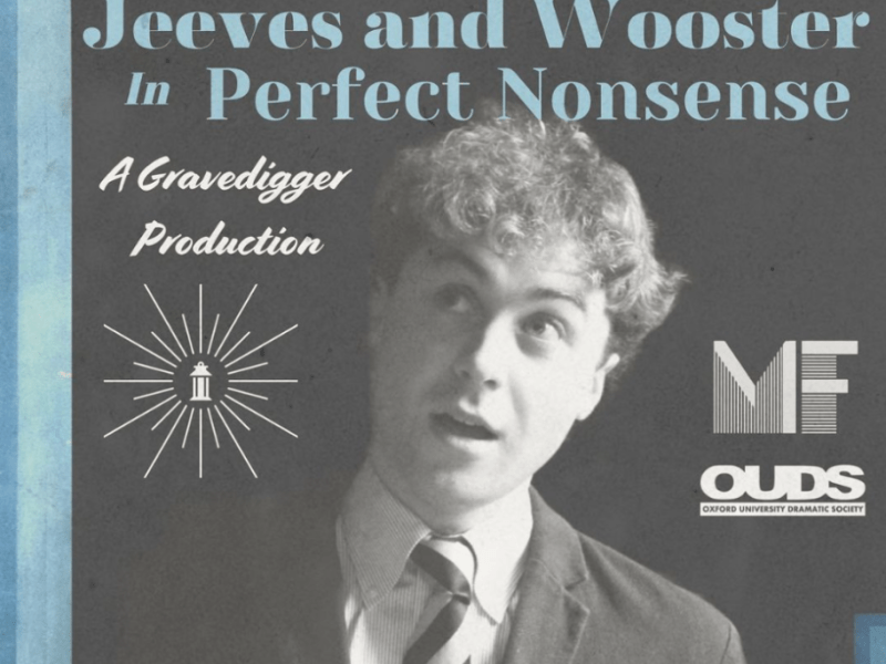 “Jeeves and Wooster in Perfect Nonsense” – theSpace, Edinburgh&nbsp;Fringe