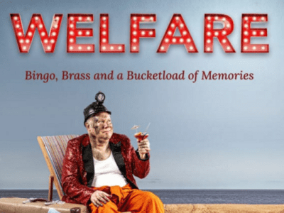 “Welfare” – Derby Theatre&nbsp;★★★☆☆