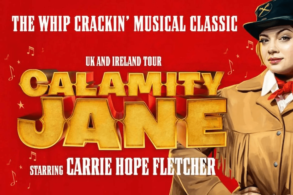 “Calamity Jane” – Nottingham Theatre Royal&nbsp;★★★☆☆