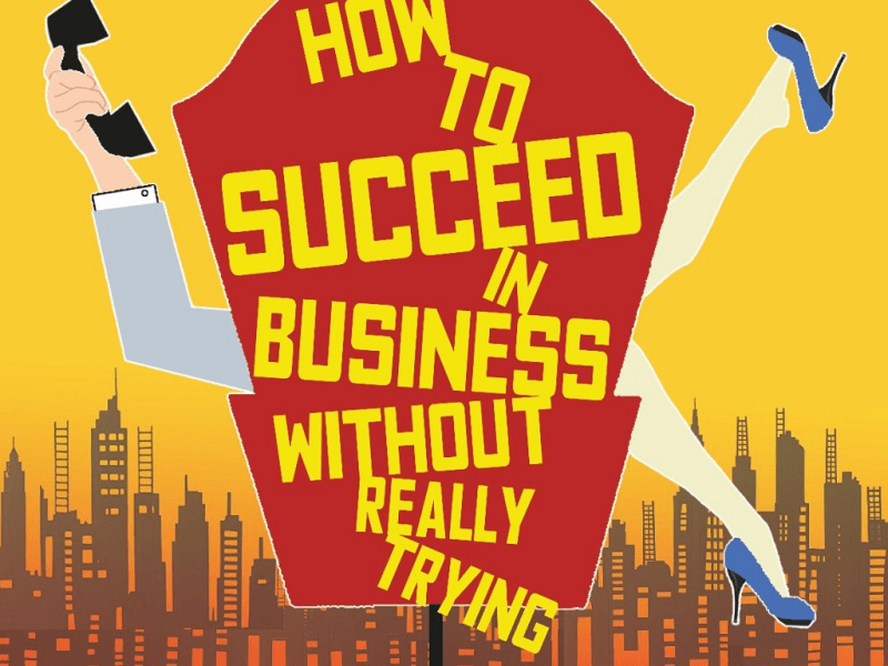 “How to succeed in business without really trying” – Lace Market&nbsp;Theatre