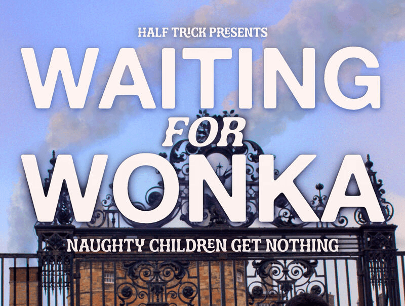 “Waiting For Wonka” – Gilded Balloon, Edinburgh Fringe&nbsp;★★★★☆