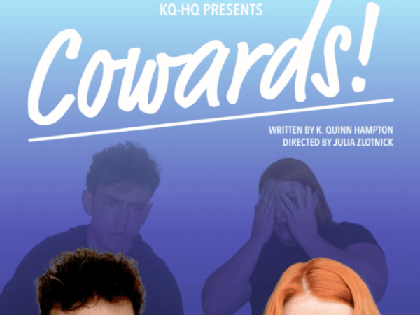 “Cowards!” – C ARTS, Edinburgh Fringe&nbsp;★★★☆☆
